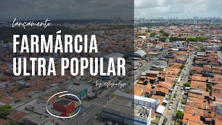 Inauguração: Farmácia Ultra Popular de Mangabeira, em João Pessoa