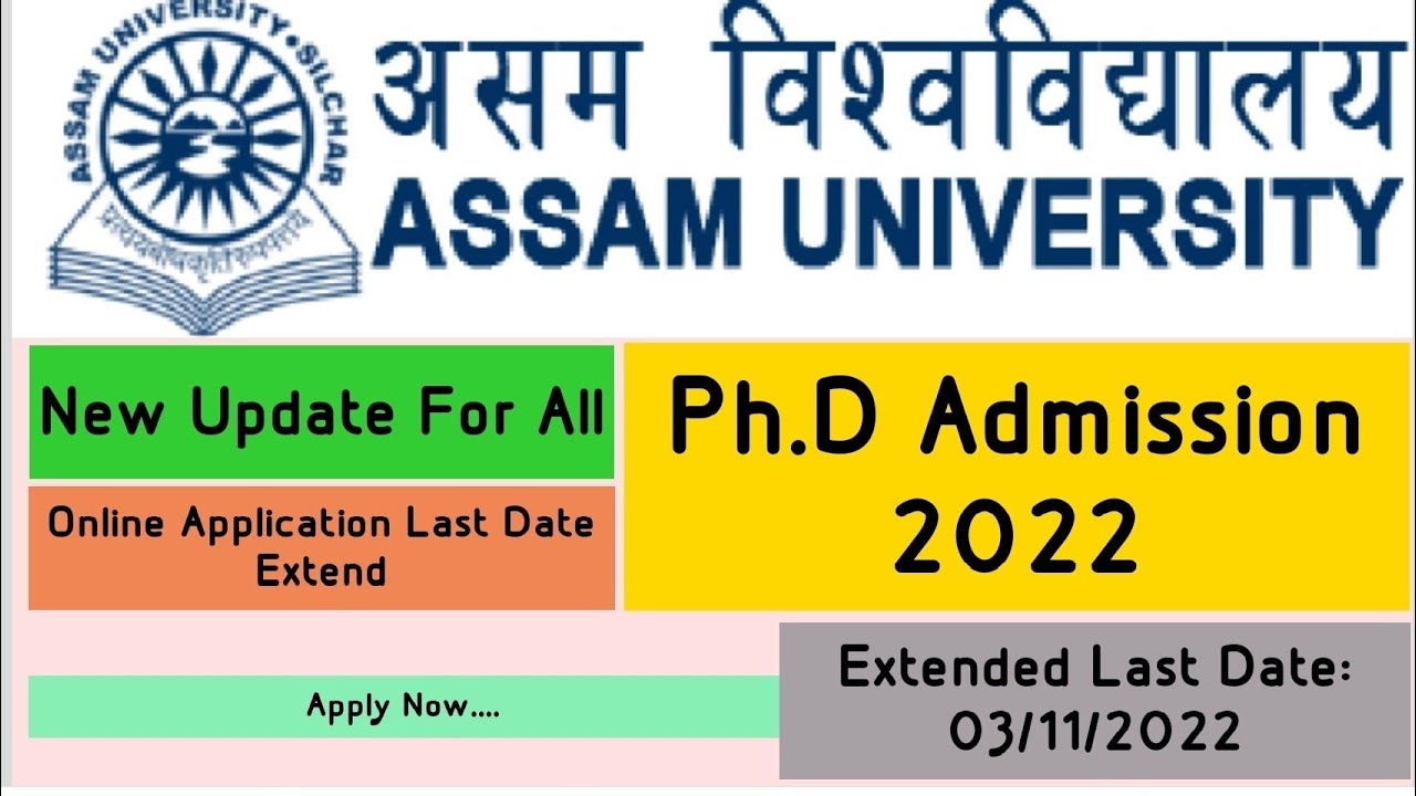 Phd Online Form Fillup Last Date Extend Assam University 2022‼️AUS Phd ...