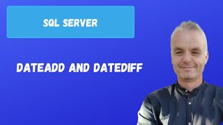 DATEADD and DATEDIFF | SQL Server