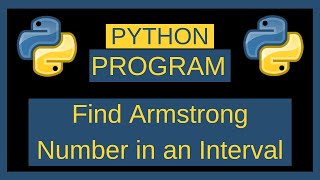 Python Program to Find Armstrong Number in an Interval || Python Programming || Python tutorial