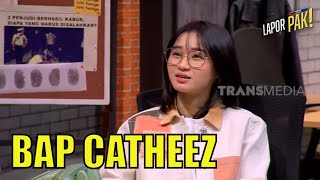 BAP Catheez Bikin Pasukin Gemes LAPOR PAK Part 2
