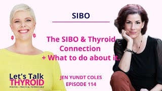 The SIBO & Thyroid Connection | Jen Yundt Coles | Ep 114