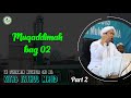 Muqaddimah bag 02 - FATHUL MAJID PART.02 - KH. Suherman Mukhtar,MA