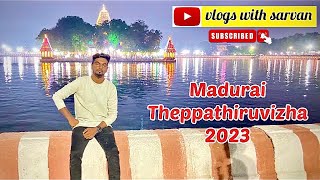 #Madurai#Theppatiruvizha 2023😎#theppakulam#vlog#theppathiruvizha🎊#madurai #festivals#saravanan#fun