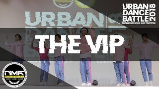 [2nd Runner-up] The VIP | Urban Dance Battle 2018 #UDB2018