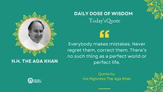 Imam Says | Life Lessons by Aga Khan: Embrace Mistakes, Seek Growth, and Live Courageously