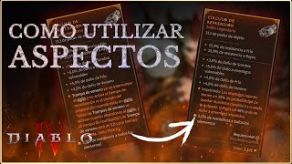 EXTRAER, IMPRIMIR ASPECTOS Y ENCANTAR OBJETOS ¿COMO FUNCIONA? - DIABLO 4