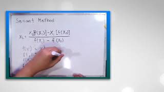 Numerical Methods - Secant Method | Just Solved It