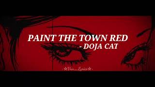 Paint the town red - Doja Cat (Lyrics)