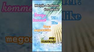 Melyik a kedvenced😊😉???