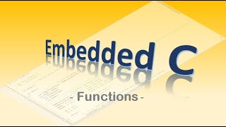 #44 Embedded C - Functions