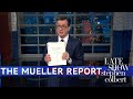 Colbert Gets His Copy Of The Mueller Report