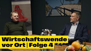 Christian Lindner | Wirtschaftswende vor Ort - Folge 4