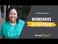 Setting Boundaries in Friendship