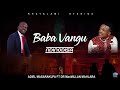 Baba Vangu Ndinodisa - Adiel Masarakufa ft Dr MacMillan Mahlara