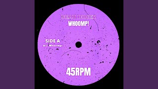 Beau Didier - Whoomp! [BEAU005]