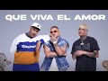 Jacob Forever-DanyOme-Kevincito / Que ViVa el Amor_ Letra -Lyrics