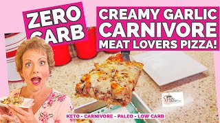 Creamy Garlic Meat Lovers Pizza Recipe : Carnivore, Keto, Paleo, Low Carb