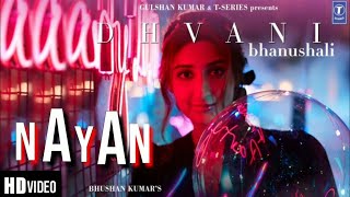 Nayan Song FULL SCREEN WHATSAPP STATUS: Dhvani Bhanushali, Jubin Nautiyal | Bhushan Kumar | Radhika