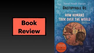 Unstoppable Us (Vol 1) || Yuval Noah Harari || Book Review