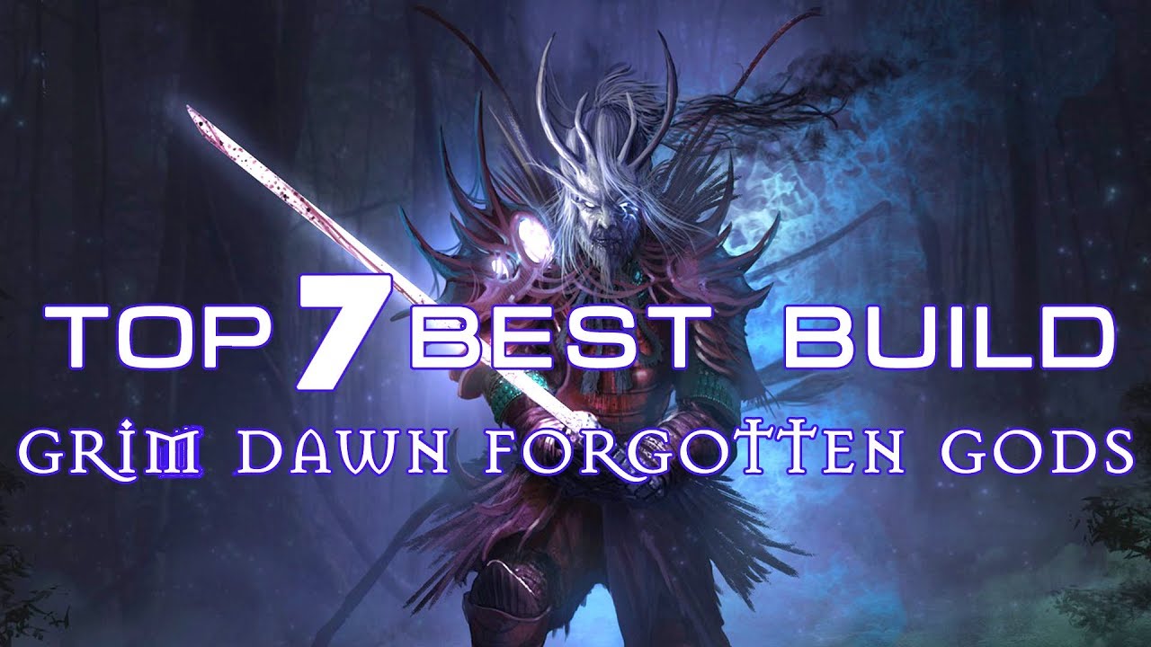 Top Grim Dawn Builds Dometito
