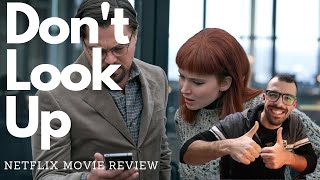 Don't Look Up: Netflix Movie Review
