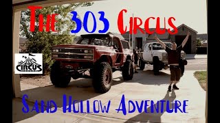 The 303 Circus Sand Hollow Adventure