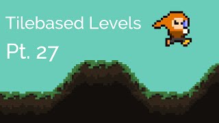 Unity 2D Tutorial - Part 27 - Tilebased levels using "Tiled" & "Tiled2Unity"