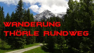 Wanderung Thörle Rundweg Ehrwald