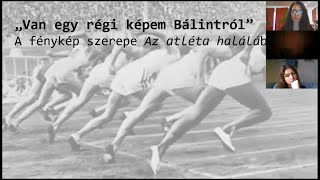 „Van egy képem Bálintról” – A fénykép szerepe Mészöly Miklós Az atléta halála című regényében