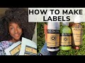 How To Make Skin Care Labels | Skin Care Entrepreneur