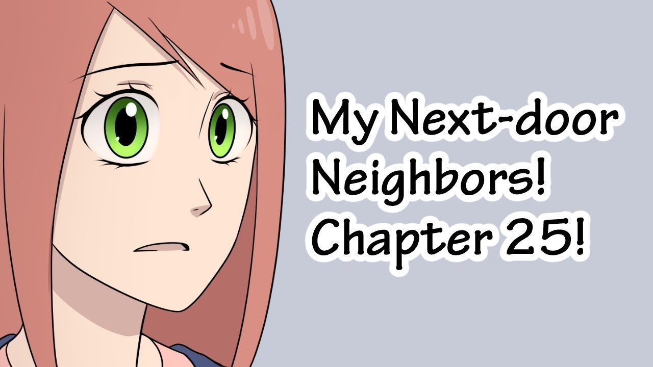 My Next Door Neighbors Chapter 25 Webcomic Youtube