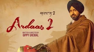 Ardaas Karaan Full Movie 2020 | Gippy Grewal | Sapna Pabi | Ardaas Karaan Punjabi Movie 2020 |