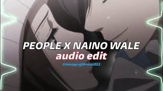 People X Nainowale ne || Chillout Mashup [Audio Edit] - No copyright Music