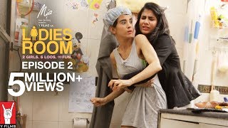 Ladies Room | Episode 02 | Dingo \u0026 Khanna Preggers Or Not?