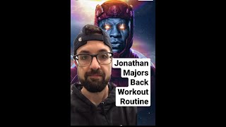 Jonathan Majors Back Workout Routine