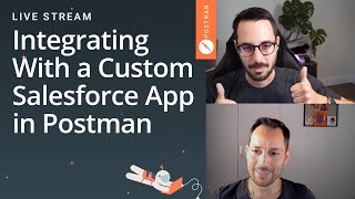 Integrating With a Custom Salesforce App in Postman