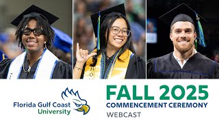 FGCU Fall Commencement 2025: Business and Integrated Studies Program