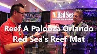 Reef A Palooza Orlando 2022 - Introducing Red Sea's Reef Mat.