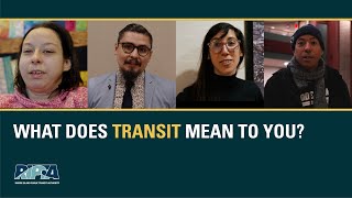 What Does Transit Mean To You?