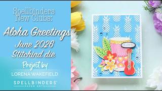 Spellbinders June 2026 clubs kit! First card