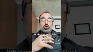 WHATSAP MESAJLAŞMALARİ DELİL MİDİR? DİKKAT