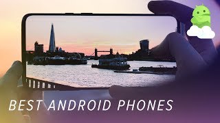 Best Android Phones 2019 [July update]