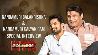 Nandamuri Balakrishna & Nandamuri Kalyan Ram Special Interview - #NTRMahanayakudu