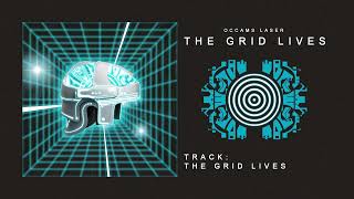 Occams Laser - The Grid Lives [Full Album]