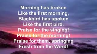 Hymn: Morning Has Broken