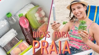 LANCHES PARA A PRAIA: dicas para fugir das roubadas da beira-mar