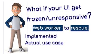 Angular Web Worker | Responsive UI | Live Demo | Code shared - Github