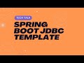 SpringBoot JdbcTemplate Basic Curd Example