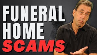 Funeral Home Scams
